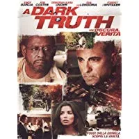 A Dark Truth - Un'oscura Verit