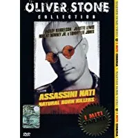 Assassini Nati - Natural Born Killers I Miti