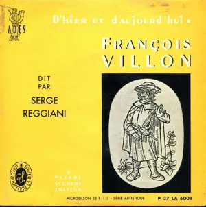 Francois Villon Dit Par Serge Reggiani