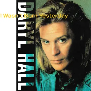 I Wasn't Born Yesterday