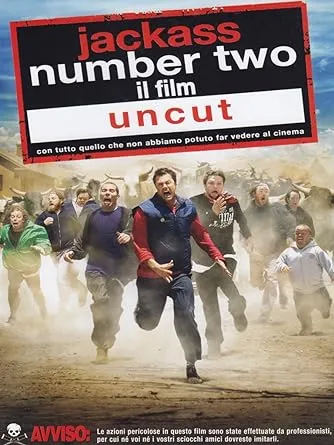 Jackass number two - Il film - Uncut