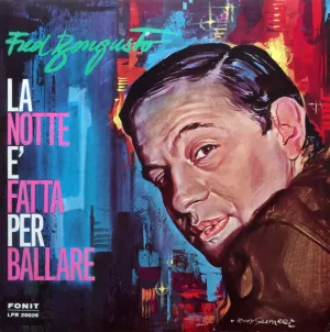 La Notte  Fatta Per Ballare