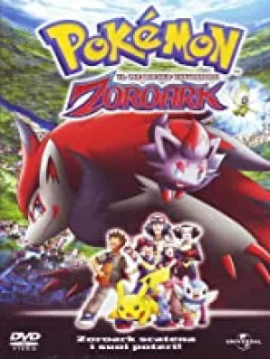 Pokemon - Zoroark Il Re Delle Illusioni