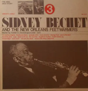 Sidney Bechet And The New Orleans Feetwarmers Vol.3
