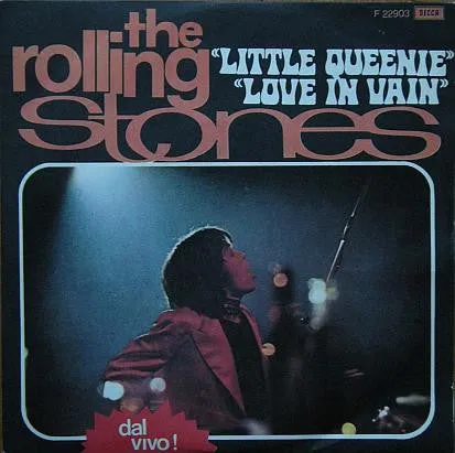 The Rolling Stones  Little Queenie / Love In Vain