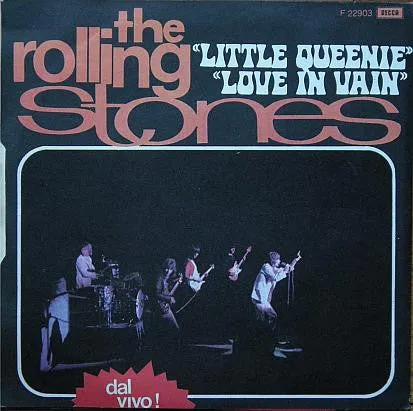 The Rolling Stones  Little Queenie / Love In Vain