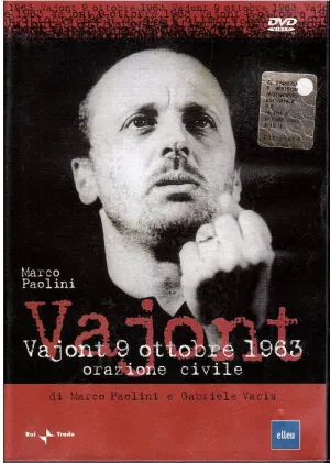 Vajont 9 Ottobre 1963 - Orazione Civile