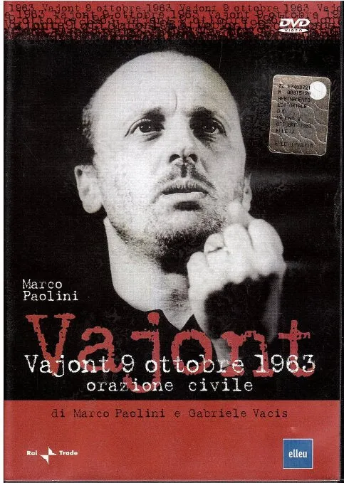 Vajont 9 Ottobre 1963 - Orazione Civile